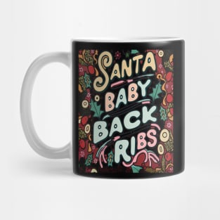 Santa Baby Back Ribs: A Christmas Feast for the Senses Mug